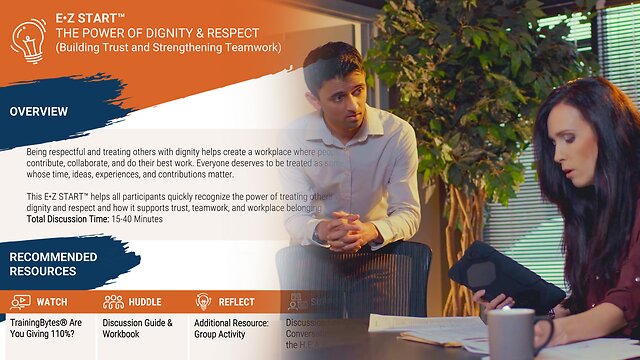 E•Z START™ The Power of Dignity & Respect