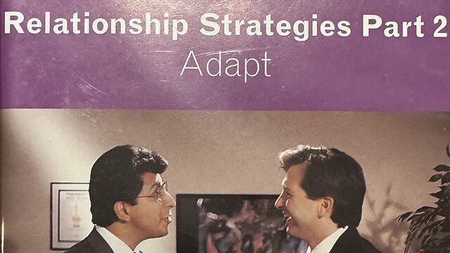 Relationship Strategies: Part 2 - Adapt