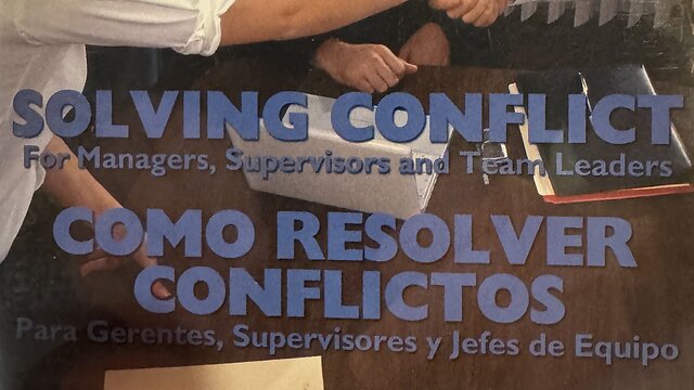 Solving Conflict (For Managers, Supervisors & Team Leaders)