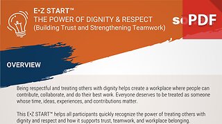 E•Z START™ The Power of Dignity & Respect