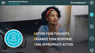 Got Compliance?™ Unintended Ethical Dilemmas